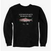 Comedy The Office Close Your Mouth Sweetie. Sweatshirt