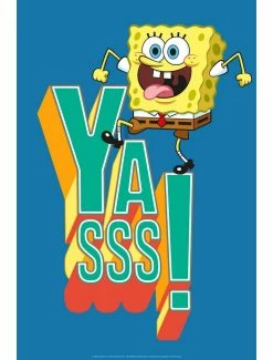 Cartoons Spongebob Squarepants Yasss! Poster
